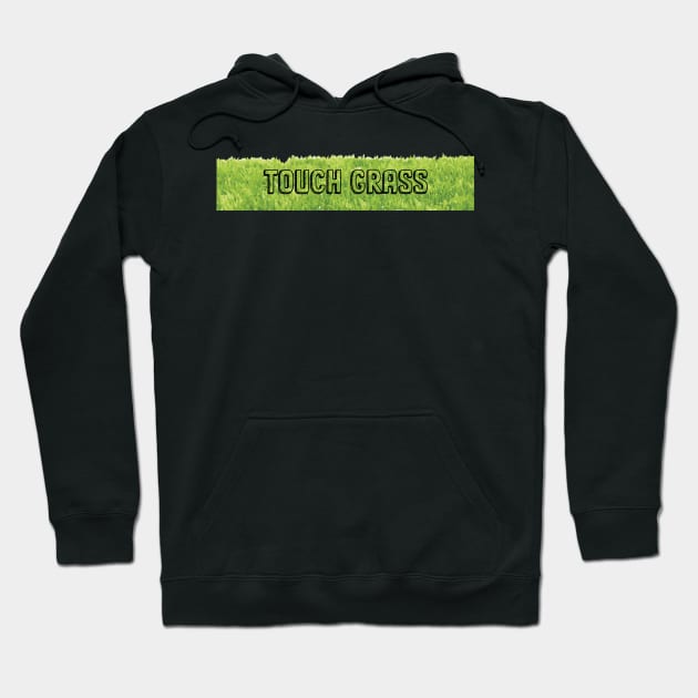 touch grass Hoodie by RedValley